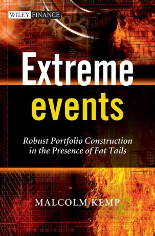 Malcolm Kemp Extreme Events. Robust Portfolio Construction in the Presence of Fat Tails