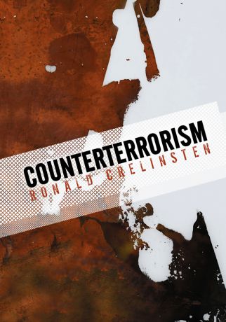Ronald Crelinsten Counterterrorism
