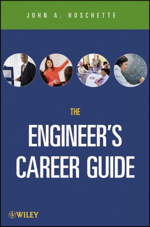 John Hoschette A. The Career Guide Book for Engineers