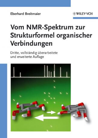 Eberhard Breitmaier Vom NMR-Spektrum zur Strukturformel organischer Verbindungen