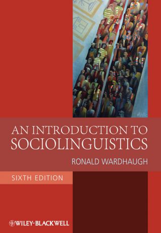 Ronald Wardhaugh An Introduction to Sociolinguistics