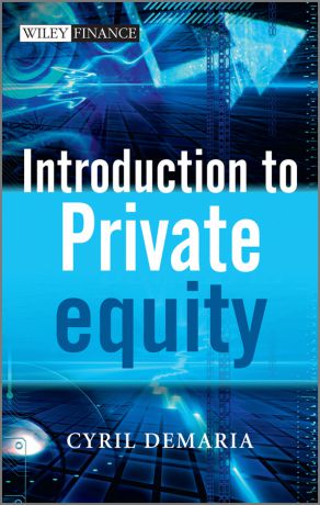 Cyril Demaria Introduction to Private Equity