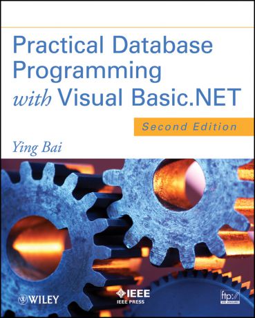 Ying Bai Practical Database Programming with Visual Basic.NET