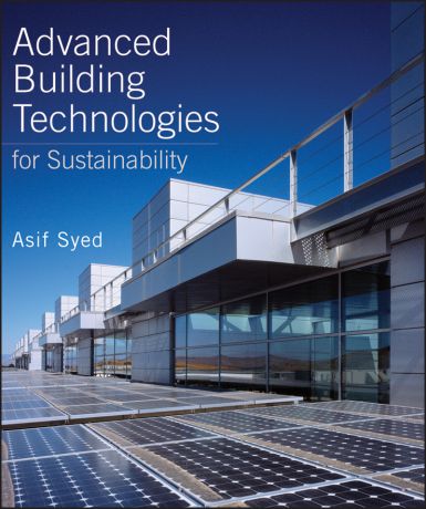 Asif Syed Advanced Building Technologies for Sustainability