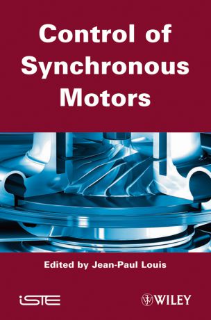 Jean-Paul Louis Control of Synchronous Motors