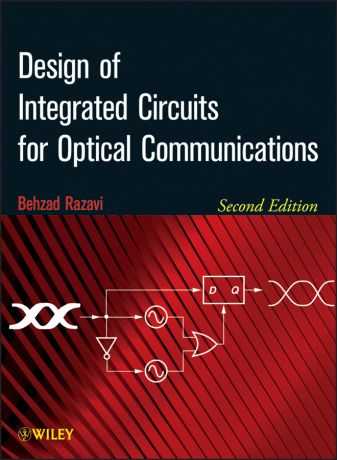 Behzad Razavi Design of Integrated Circuits for Optical Communications