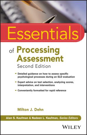 Milton Dehn J. Essentials of Processing Assessment