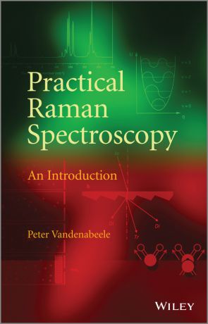 Peter Vandenabeele Practical Raman Spectroscopy. An Introduction