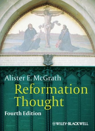 Alister E. McGrath Reformation Thought. An Introduction