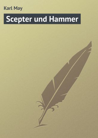 Karl May Scepter und Hammer
