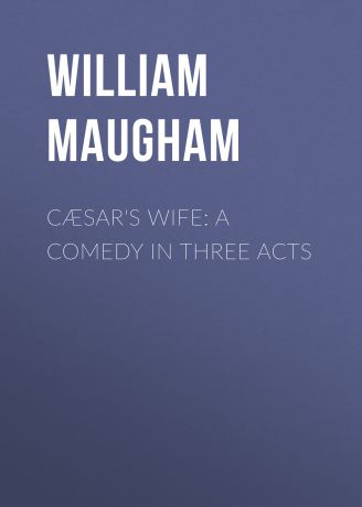 Maugham William Somerset Cæsar