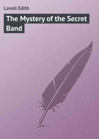 Lavell Edith The Mystery of the Secret Band