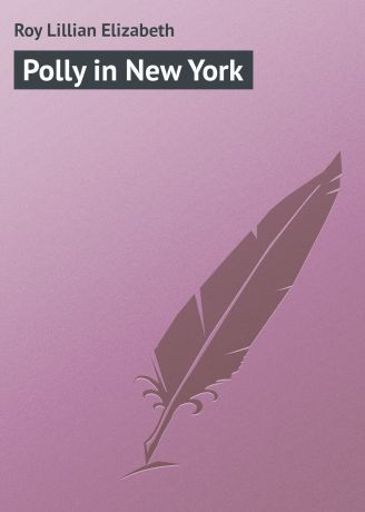 Roy Lillian Elizabeth Polly in New York