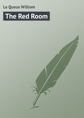 Le Queux William The Red Room