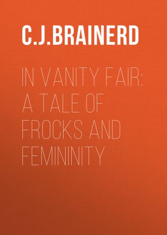 Brainerd Eleanor Hoyt In Vanity Fair: A Tale of Frocks and Femininity