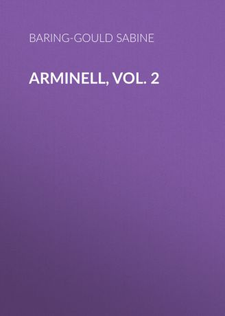 Baring-Gould Sabine Arminell, Vol. 2