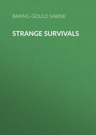Baring-Gould Sabine Strange Survivals