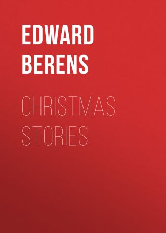 Berens Edward Christmas Stories