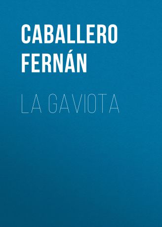 Caballero Fernán La Gaviota