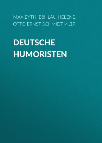 Otto Ernst Schmidt Deutsche Humoristen