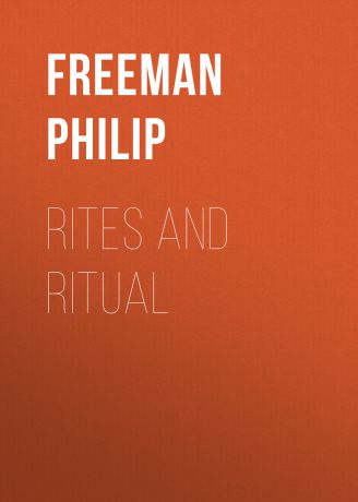 Freeman Philip Rites and Ritual
