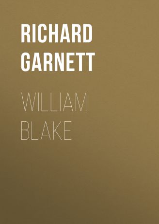 Richard Garnett William Blake
