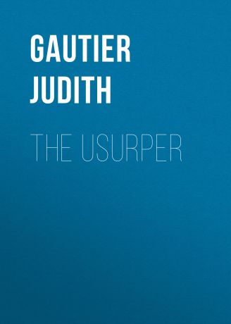 Gautier Judith The Usurper