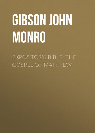 Gibson John Monro Expositor
