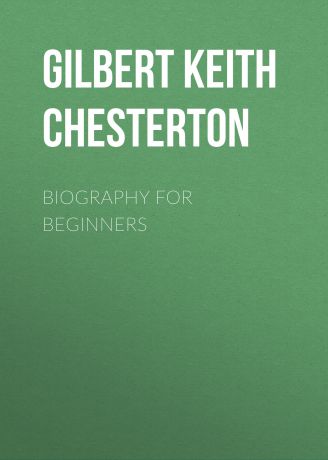 Gilbert Keith Chesterton Biography for Beginners