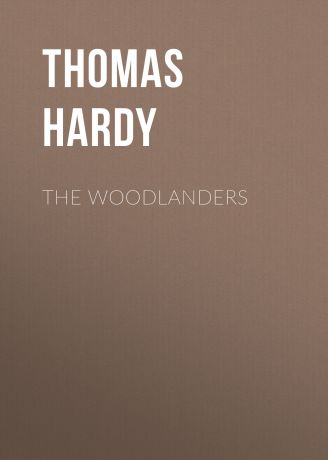Thomas Hardy The Woodlanders
