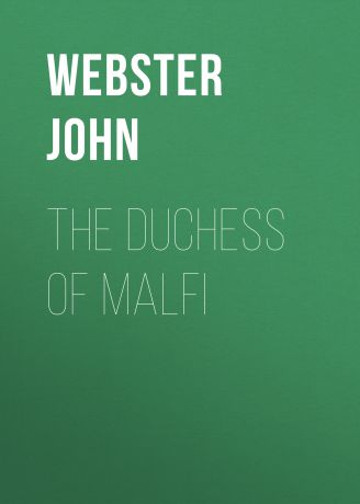Webster John The Duchess of Malfi