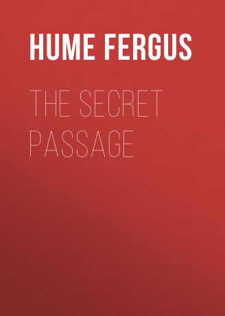 Hume Fergus The Secret Passage