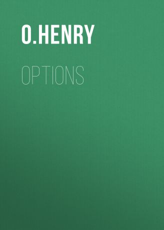 О. Генри Options