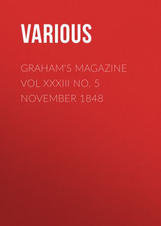 Various Graham's Magazine Vol XXXIII No. 5 November 1848