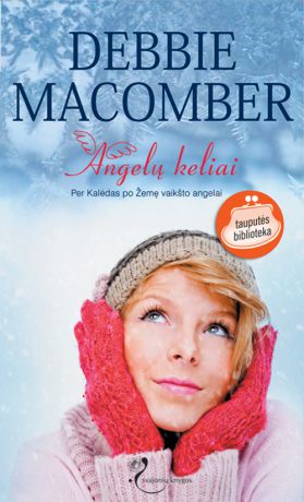 Debbie Macomber Angelų keliai