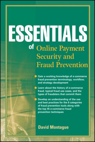 David Montague A. Essentials of Online payment Security and Fraud Prevention