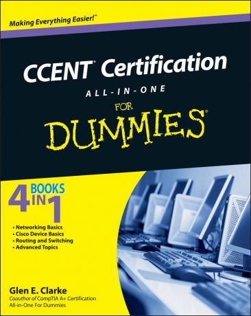 Glen Clarke E. CCENT Certification All-In-One For Dummies