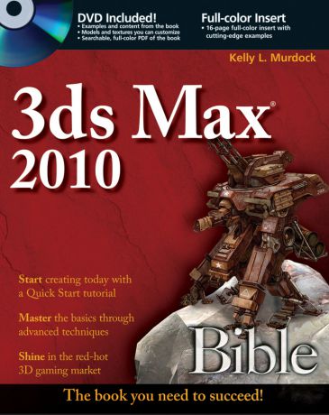 Kelly L. Murdock 3ds Max 2010 Bible