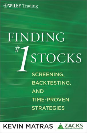 Kevin Matras Finding #1 Stocks. Screening, Backtesting and Time-Proven Strategies