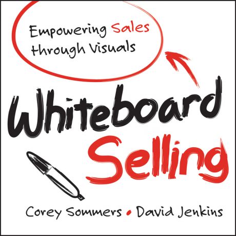 David Jenkins Whiteboard Selling. Empowering Sales Through Visuals