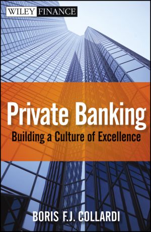 Boris Collardi F.J. Private Banking. Building a Culture of Excellence