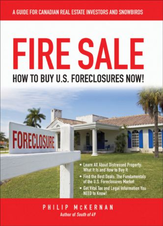 Philip McKernan Fire Sale. How to Buy US Foreclosures