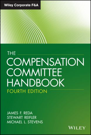 Stewart Reifler The Compensation Committee Handbook