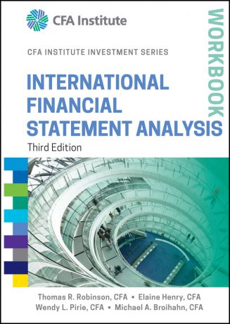 Elaine Henry International Financial Statement Analysis Workbook