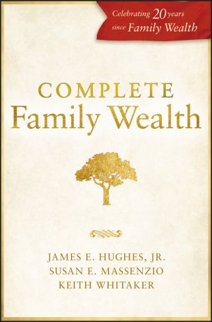 Keith Whitaker Complete Family Wealth