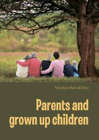 Natalia Manukhina Parents and grown up children