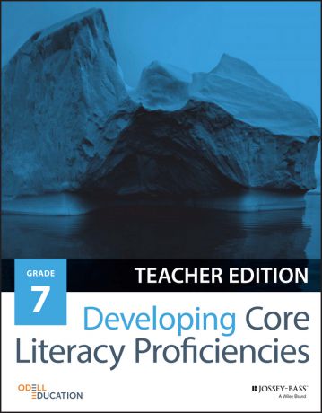 Odell Education Developing Core Literacy Proficiencies, Grade 7
