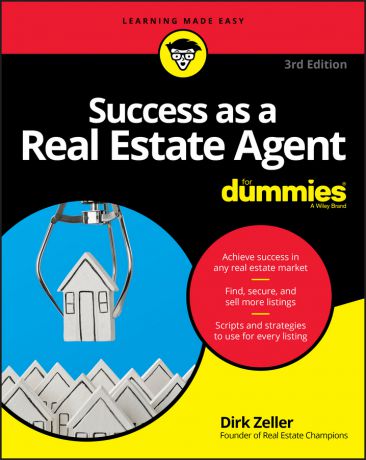 Dirk Zeller Success as a Real Estate Agent For Dummies