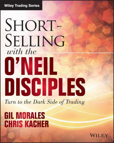Gil Morales Short-Selling with the O