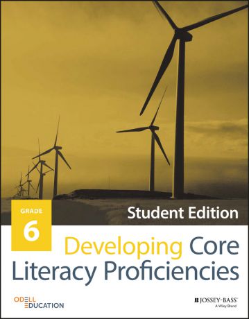 Odell Education Developing Core Literacy Proficiencies, Grade 6